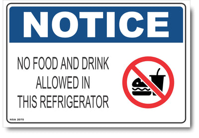 Notice - No Food And Drink Allowed In This Refrigerator (Icon) Sign