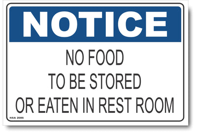 Notice - No Food To Be Stored Or Eaten In Rest Room Sign