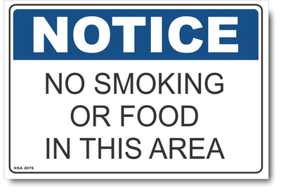 Notice - No Smoking Or Food In This Area Sign