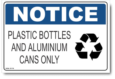 Notice - Plastic Bottles And Aluminum Cans Only (Icon) Sign