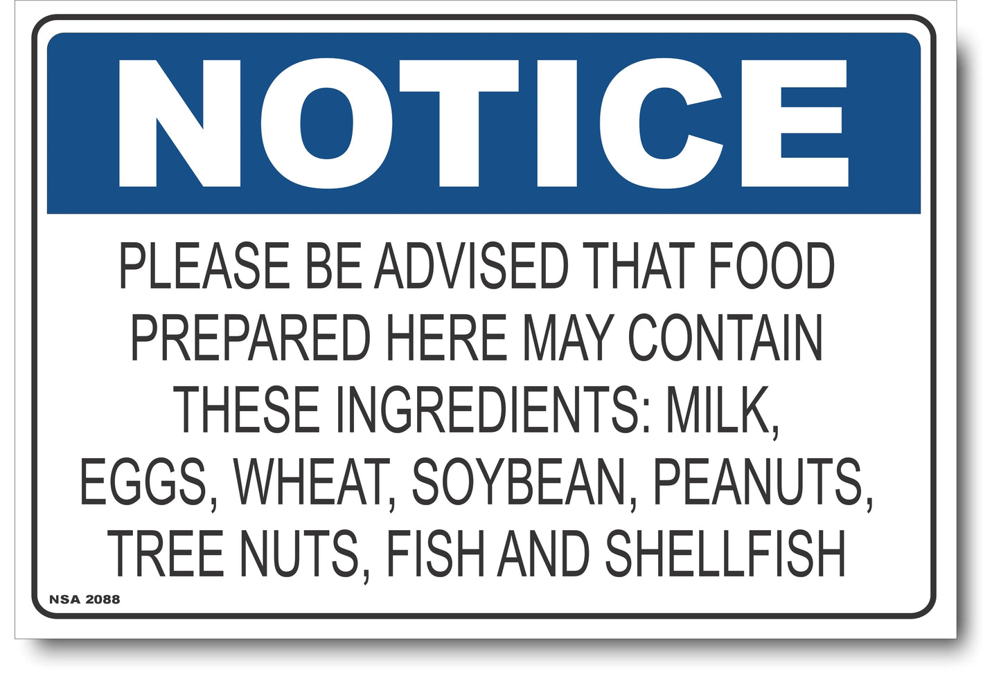 Notice - Please Be Advised That Food Prepared Here May Contain These Ingredients Sign