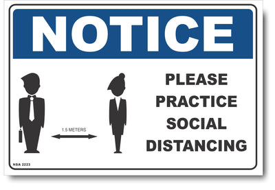 Notice - Please Practice Social Distancing Sign