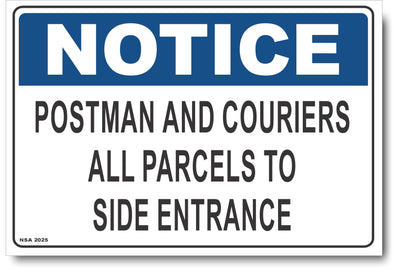 Notice - Postman And Couriers, All Parcels To Side Entrance Sign