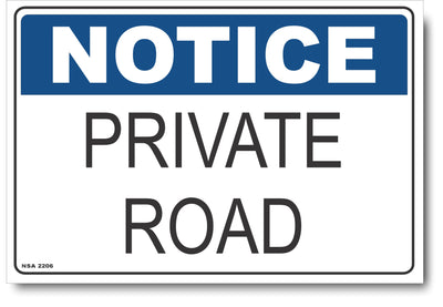 Notice - Private Road Sign