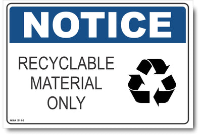 Notice - Recyclable Material Only (Icon) Sign