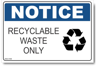 Notice - Recyclable Waste Only (Icon) Sign