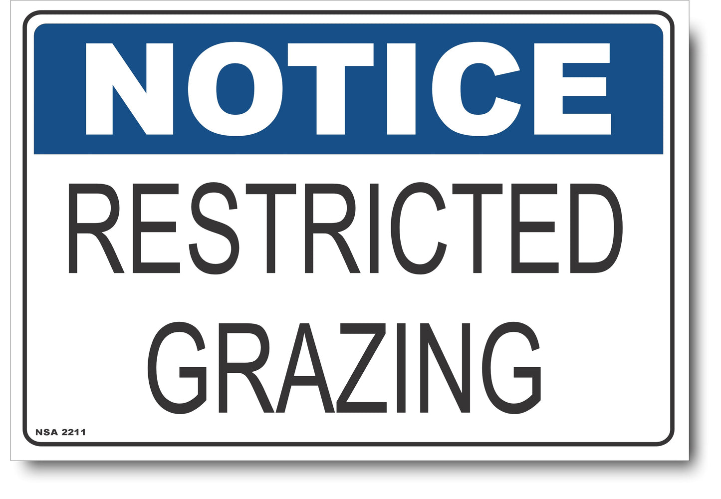 Notice - Restricted Grazing Sign