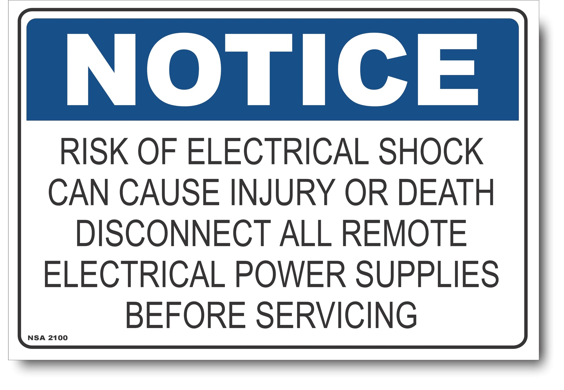 Notice - Risk Of Electrical Shock Can Cause Injury Or Death, Disconnect All Remote Electrical Power Supplies Sign