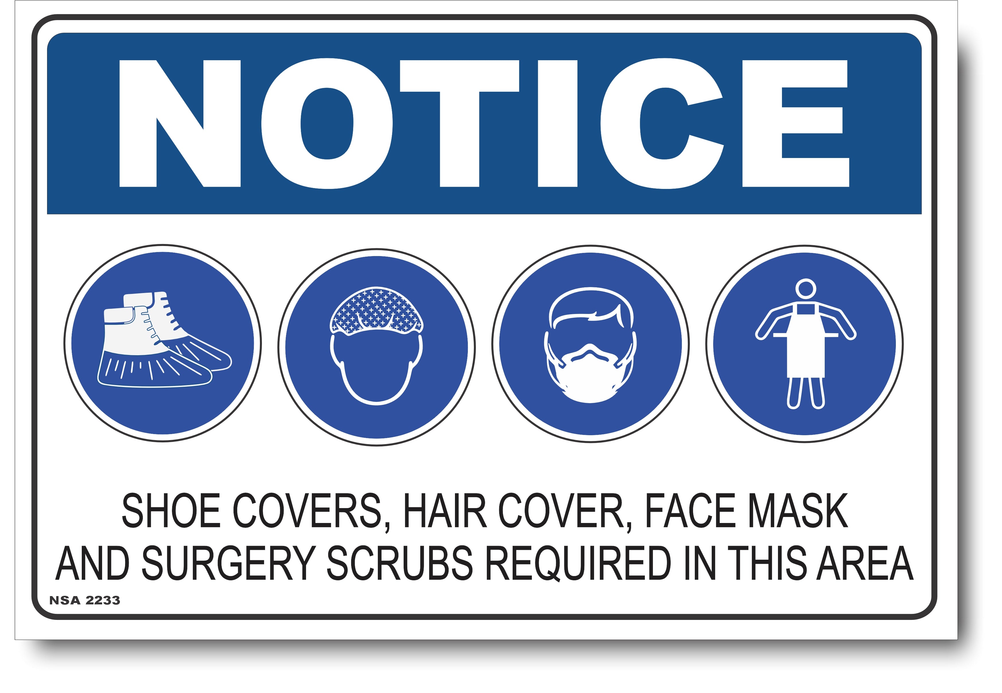 Mask Clean Sign Notice - Shoe Covers, Hair Cover, Face Mask And Surgery Scrubs Require ...