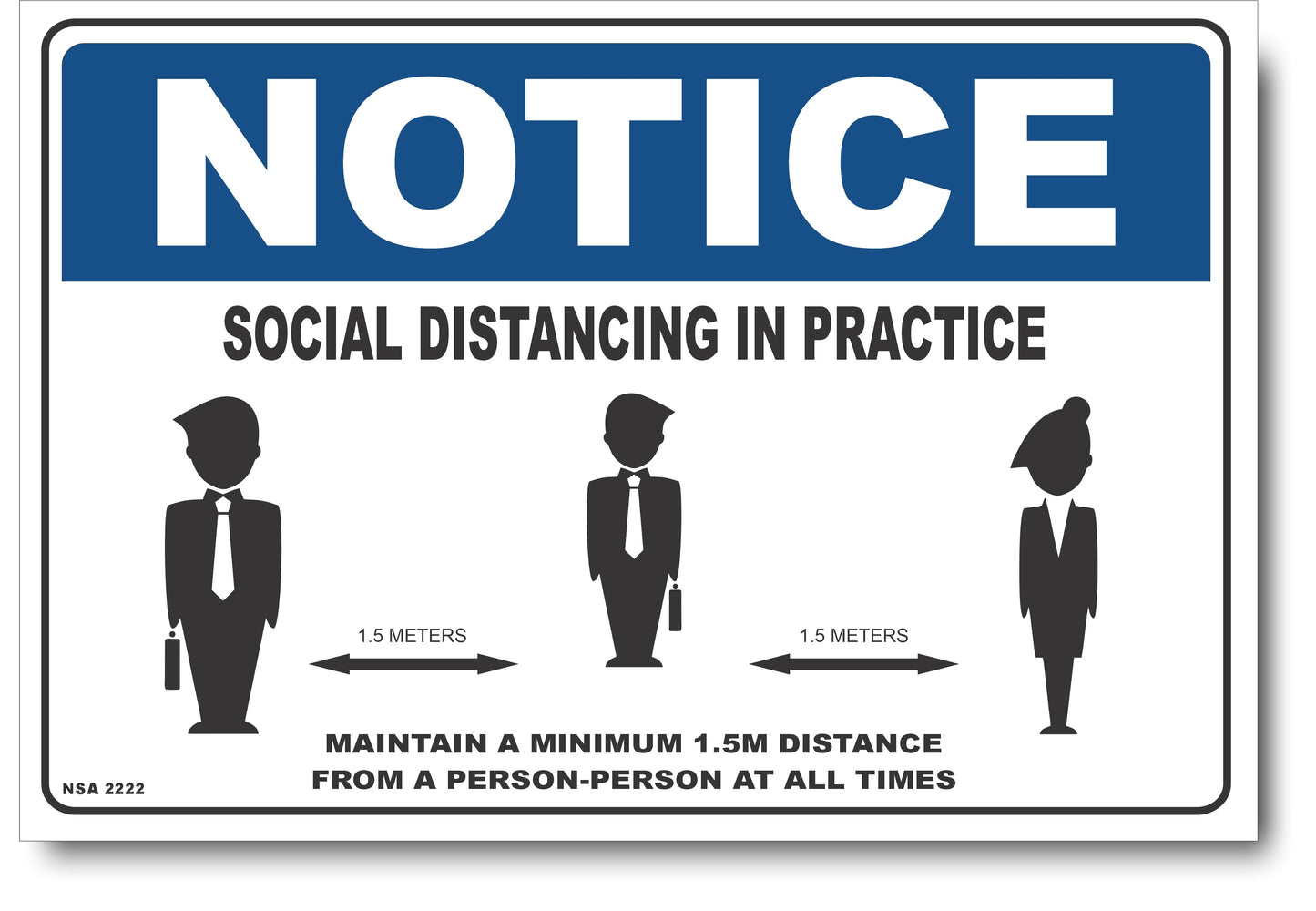 Notice - Social Distance In Practice Sign