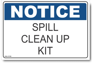 Notice - Spill Clean Up Kit Sign