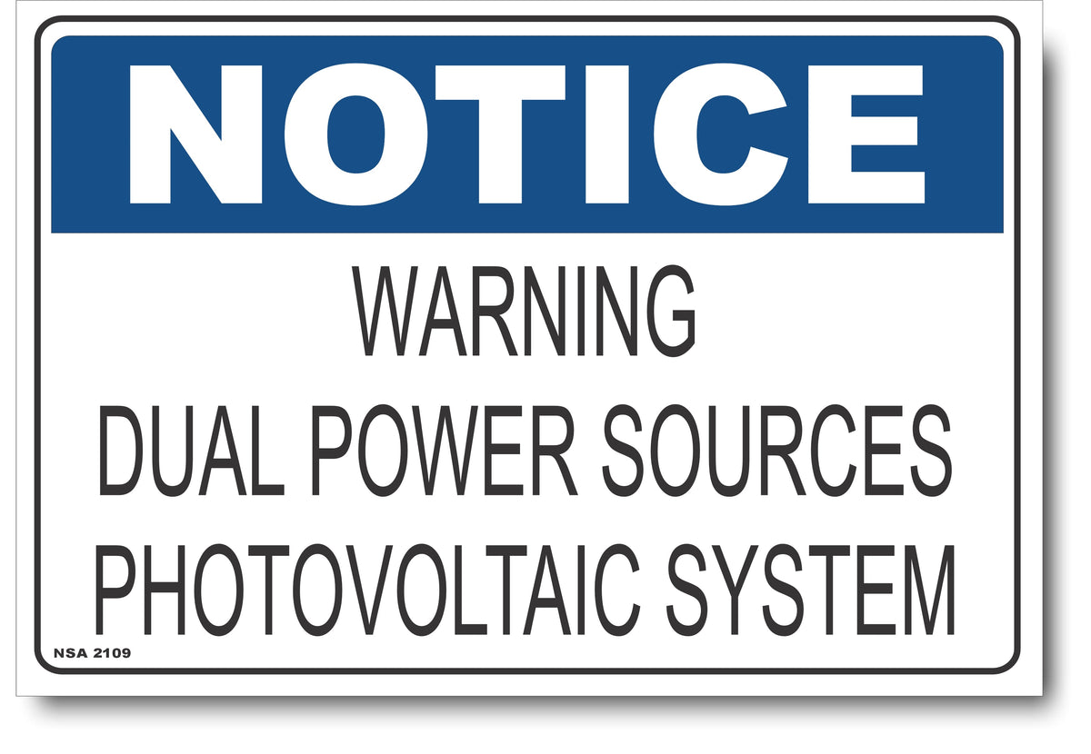 Source Warning Sign Notice - Warning, Dual Power Sources Photovoltaic Systems Sign ...