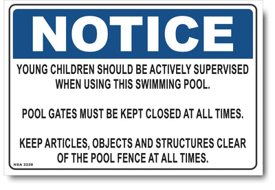 Notice - Young Children Should Be Actively Supervised When Using This Swimming Pool Sign