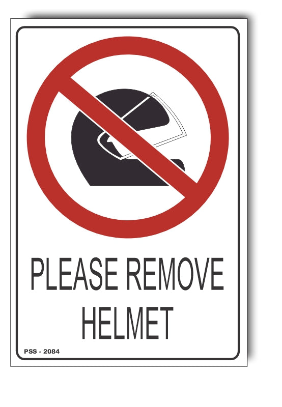 Please Remove Helmet Sign