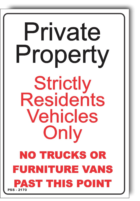 Private Property - Strictly Residents Vehicles Only Sign