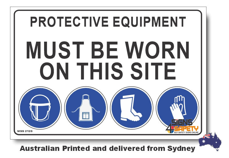 Protective Equipment Must Be Worn On This Site Sign (E)