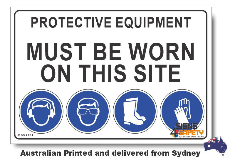 Protective Equipment Must Be Worn On This Site Sign (H)