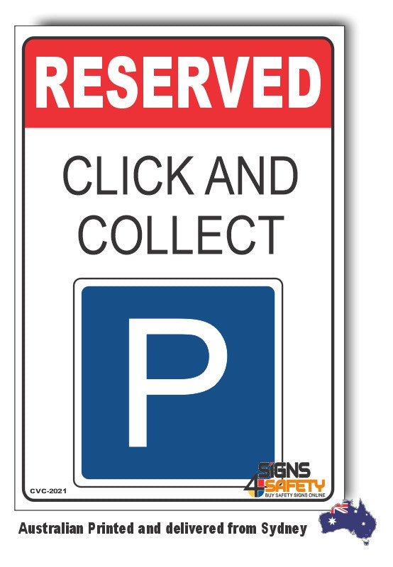 Reserved Parking, Click And Collect Sign