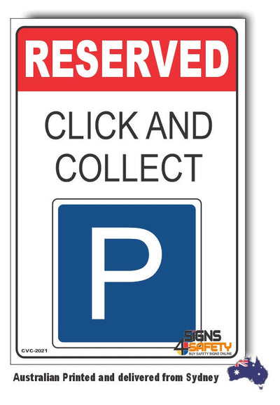 Reserved Parking, Click And Collect Sign
