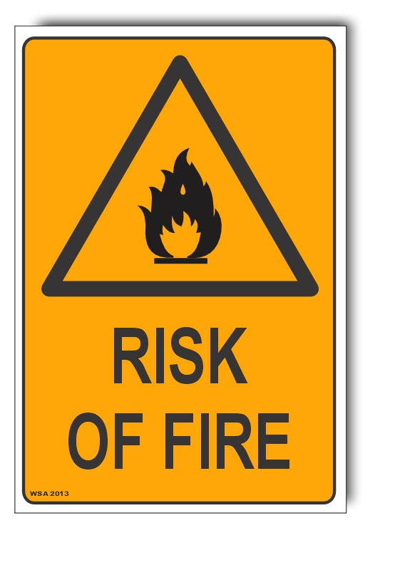 Risk Of Fire Warning Sign