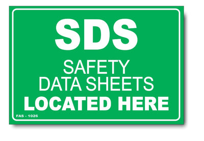 SDS - Safety Data Sheets Located Here Sign