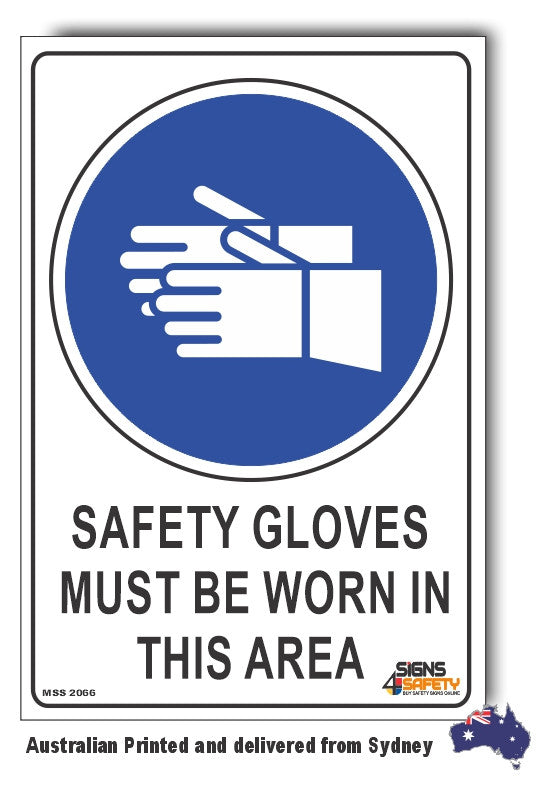 Safety Gloves Must Be Worn In This Area Sign