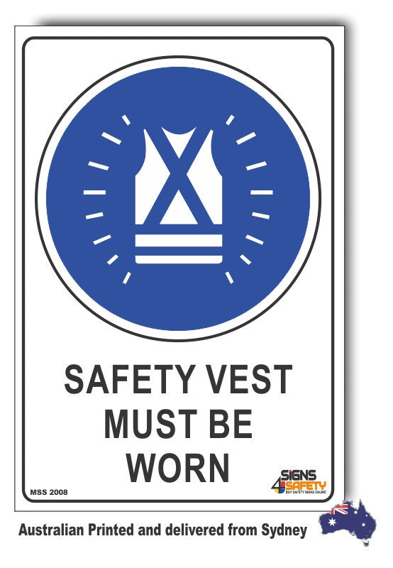 Safety Vest Must Be Worn Sign