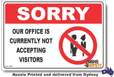 Sorry, Our Office Is Currently Not Accepting Visitors Sign