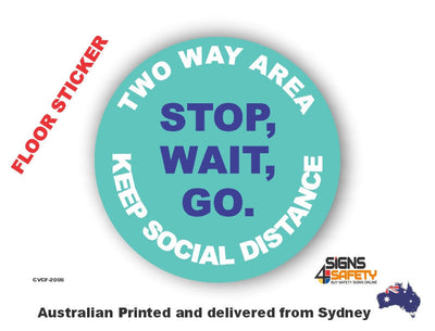 Stop, Wait, Go. Two Way Area, Keep Social Distance Floor Marking