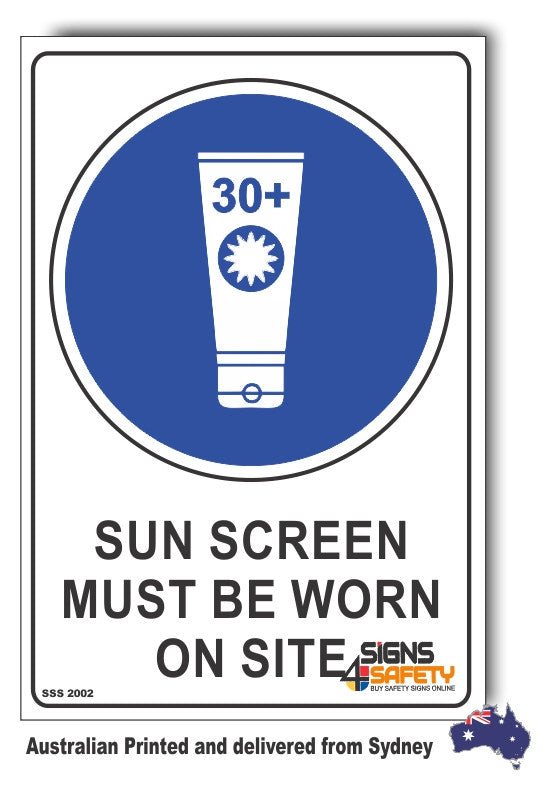 Sun Screen Must Be Worn On Site Sign – Signs4Safety