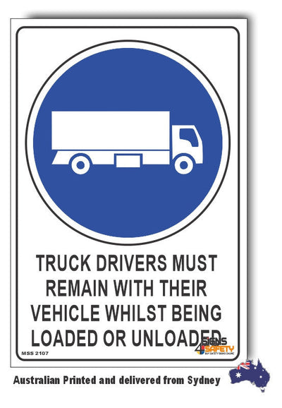 Truck Drivers Must Remain With Their Vehicle Sign