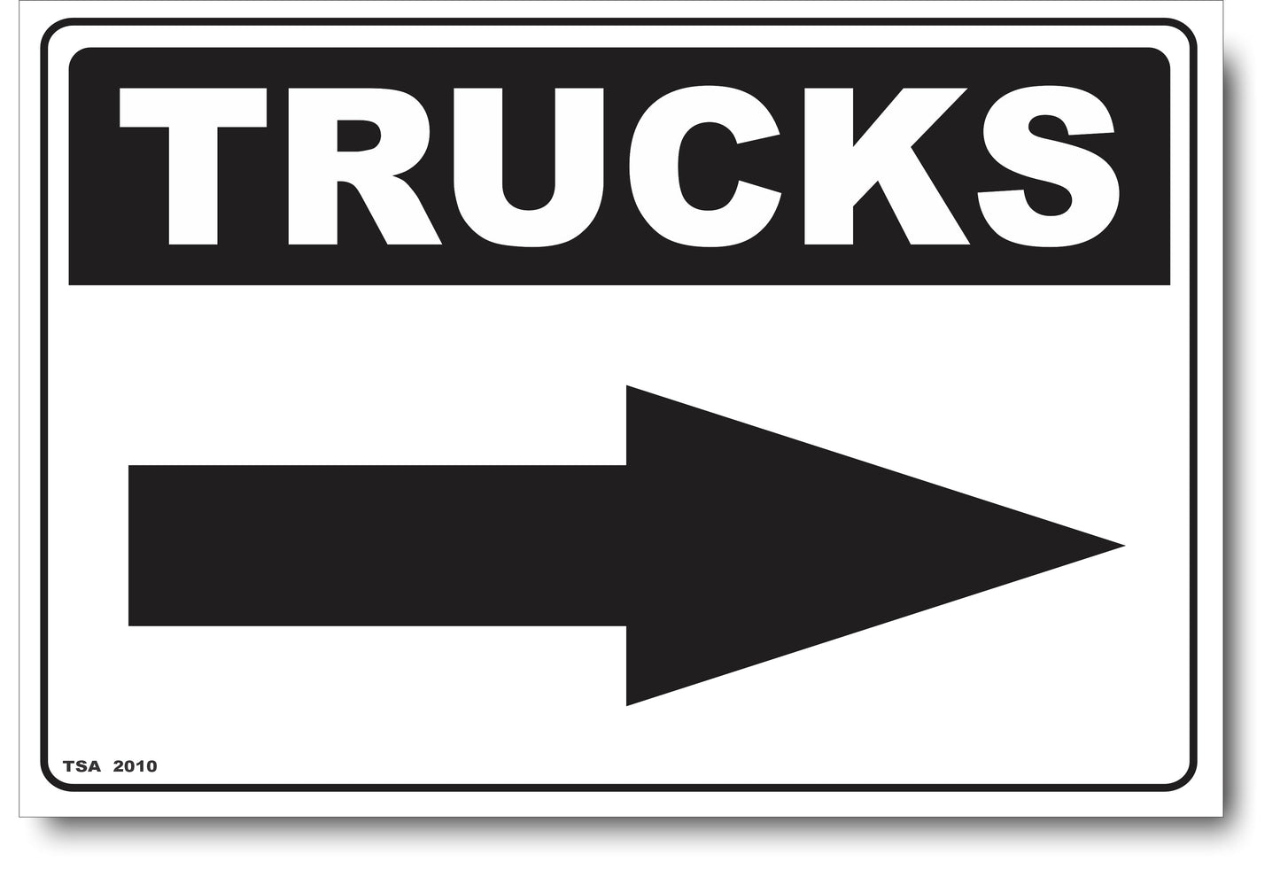 Trucks Right Sign