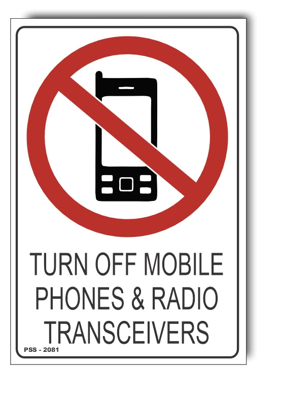 Turn Off Mobile Phones & Radio Transceivers Sign