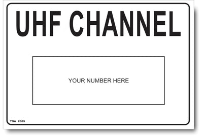 UHF Channel - Your Number Here Sign