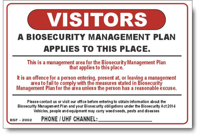 Visitors - A Biosecurity Managment Plan Applies To This Place Sign