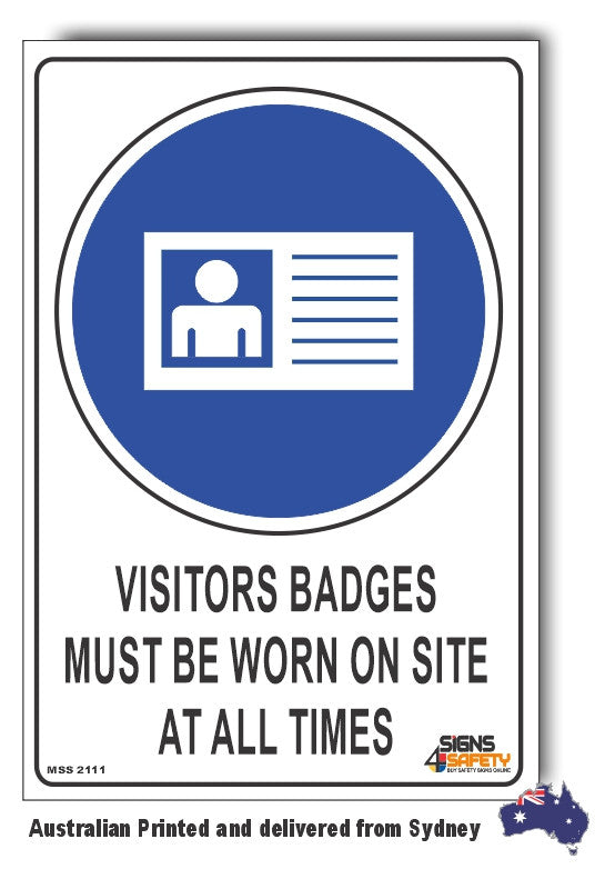 Visitors Badges Must Be Worn On Site At All Times Sign