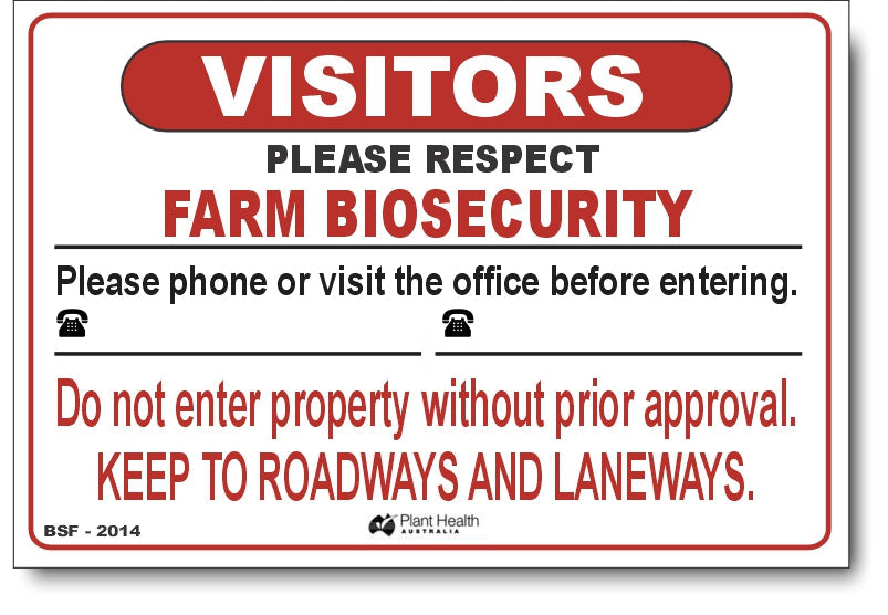 Visitors - Please Phone - Plant Health Biosecurity Sign