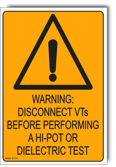 Warning - Disconnect Vts Before Performing A Hi-Pot Or Dielectric Test Sign