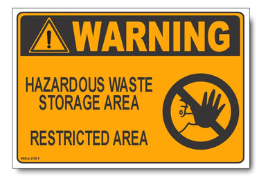 Warning, Hazardous Waste Storage Area, Restricted Area Sign