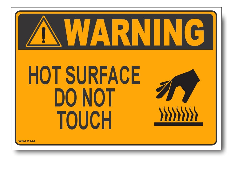 Warning Hot Surface, Do Not Touch Sign