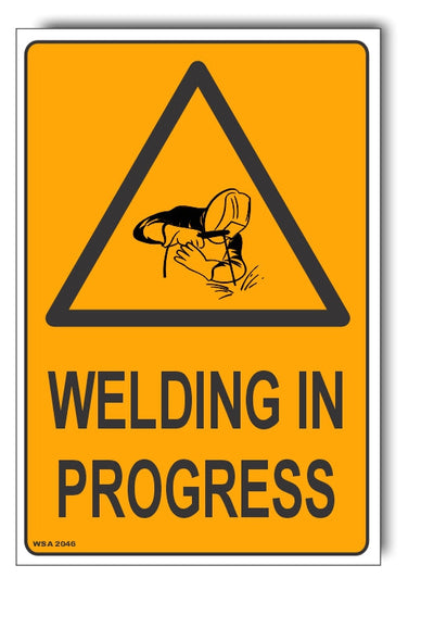 Welding In Progress Warning Sign