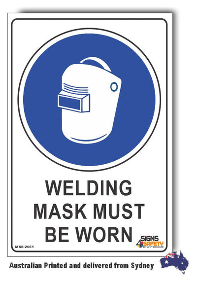 Welding Mask Must Be Worn Sign