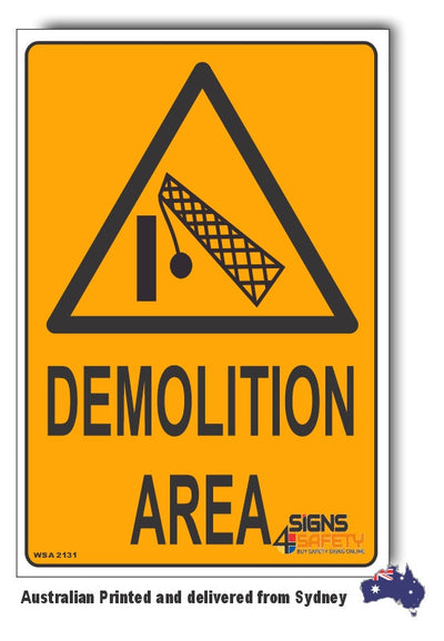 Demolition Area Warning Sign