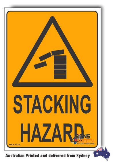 Stacking Hazard Warning Sign