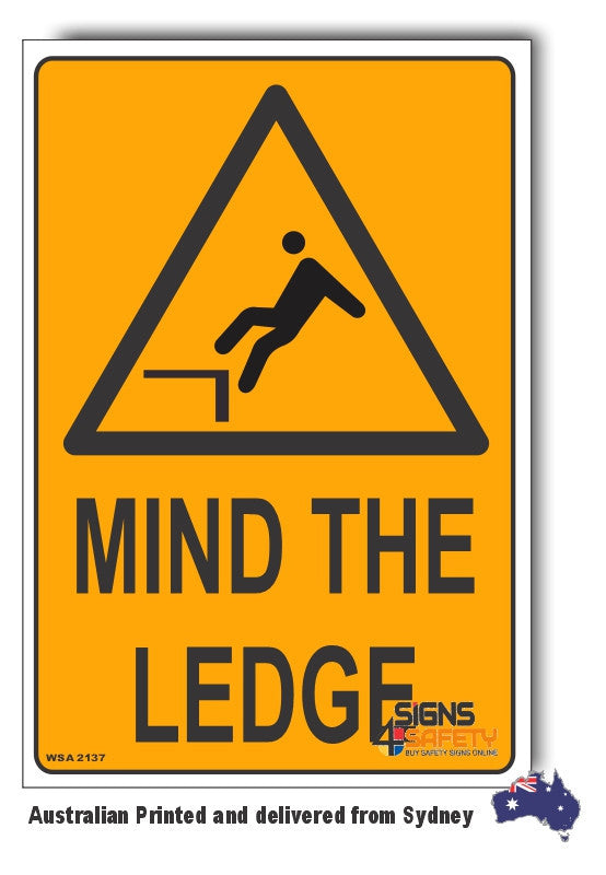 Mind The Ledge Warning Sign