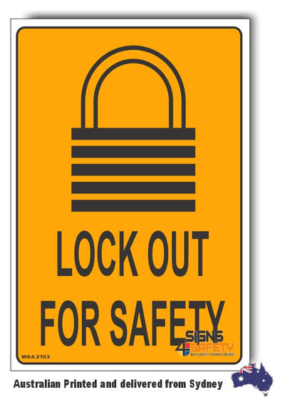 Lock Out For Safety Sign