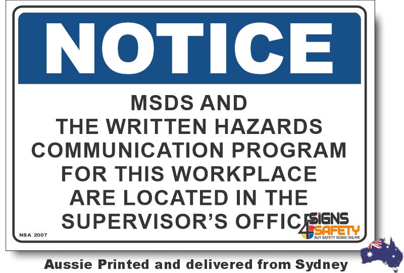 Notice - MSDS Located In Supervisor's Office Sign