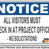 Notice - All Visitors Must Check In At Project Office - No Solicitations Sign