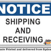 Notice - Shipping And Receiving Sign