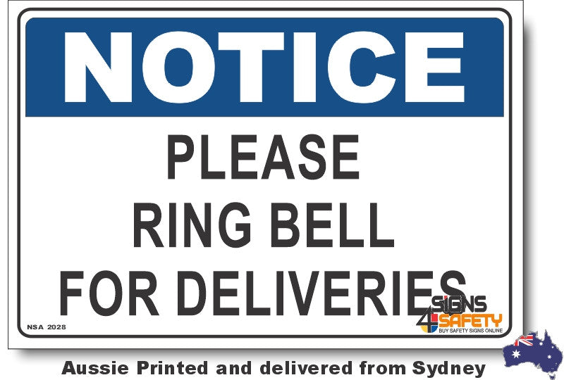 Notice - Please Ring Bell For Deliveries Sign
